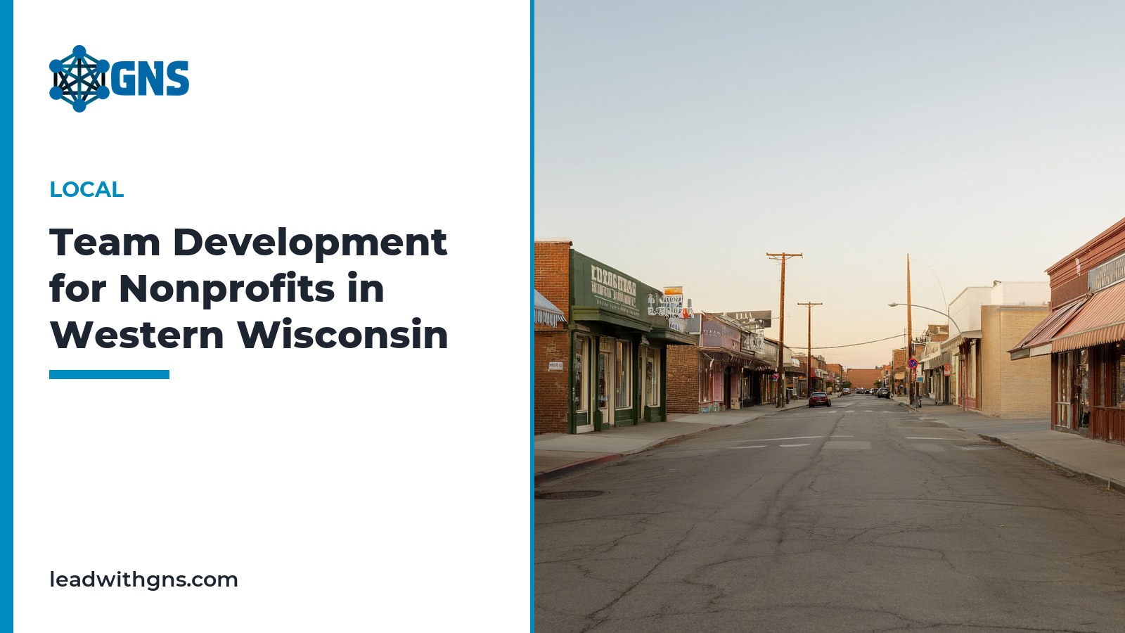 GNS featured card: Team Development for Nonprofits in Western Wisconsin, with a small town main street